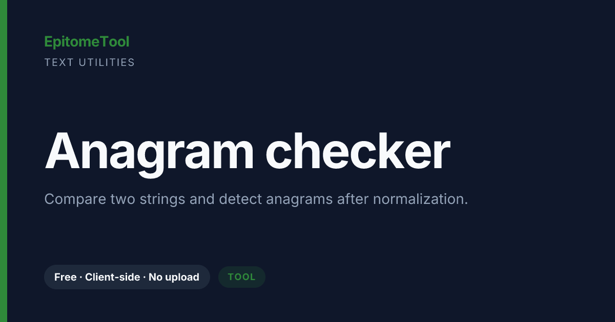 Anagram checker — EpitomeTool