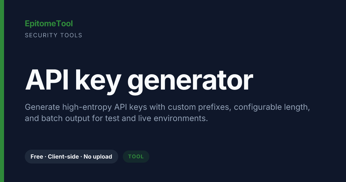 API key generator — EpitomeTool