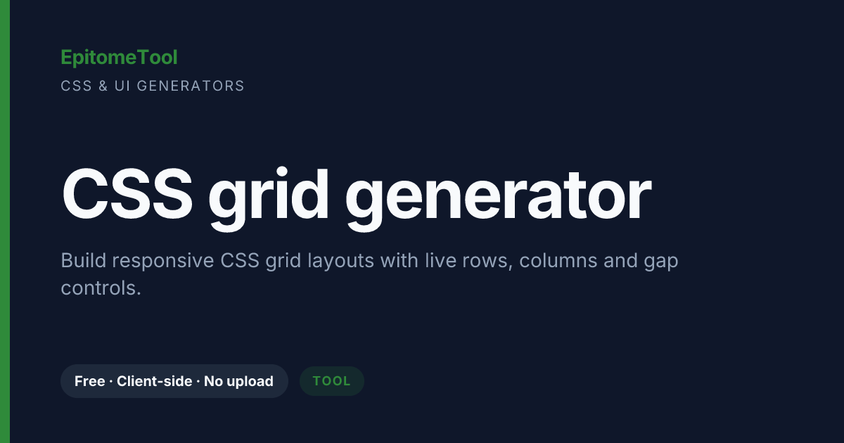 CSS grid generator — EpitomeTool
