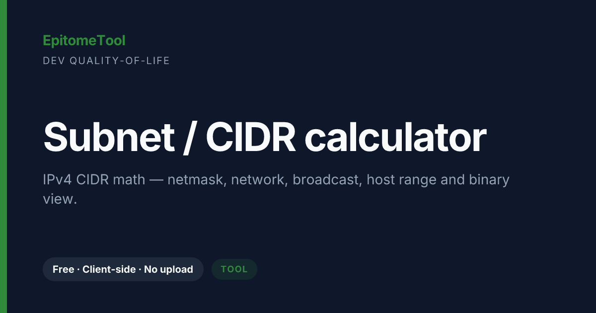Subnet / CIDR calculator — EpitomeTool